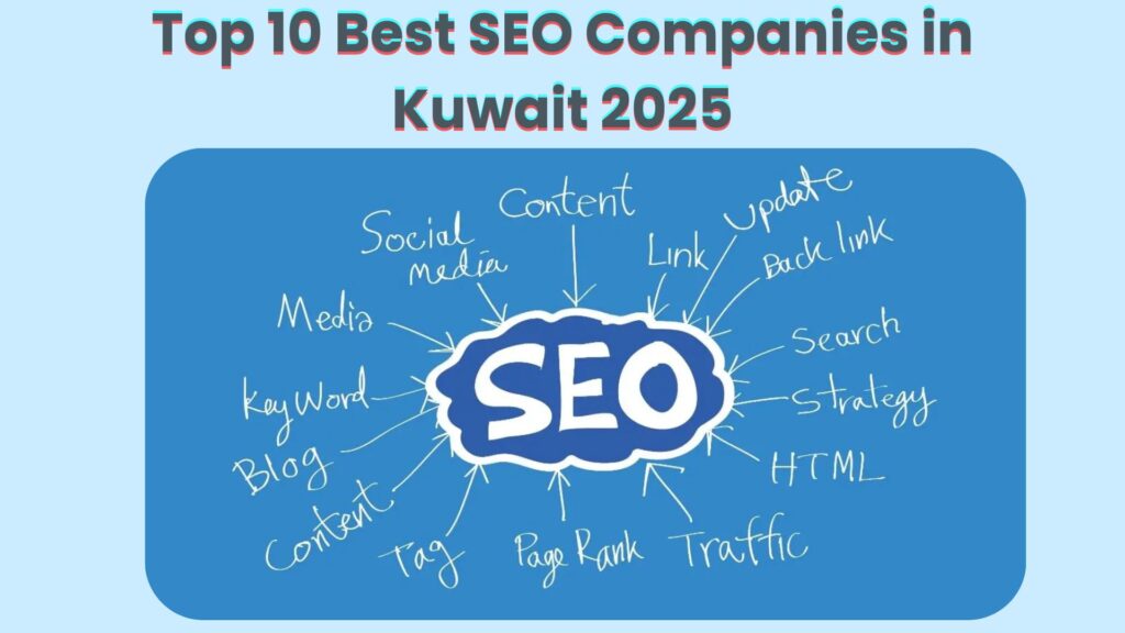 10 Best SEO Companies in Kuwait in 2025 (Updated List)